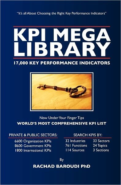 Cover for Rachad Baroudi Phd · Kpi Mega Library: 17,000 Key Performance Indicators (Pocketbok) (2010)