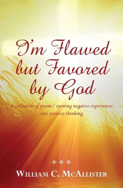 Cover for William Mcallister · I'm Flawed but Favored by God (Paperback Book) (2015)