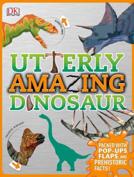 Cover for Dustin Growick · Utterly Amazing Dinosaur - Utterly Amazing (Hardcover Book) (2016)