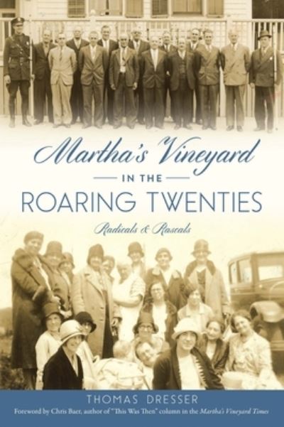 Cover for Thomas Dresser · Martha's Vineyard in the Roaring Twenties (Bok) (2023)