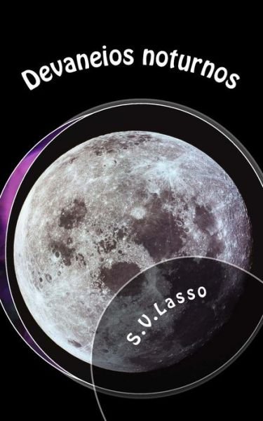 Cover for S V Lasso · Devaneios Noturnos (Pocketbok) [Portuguese edition] (2012)