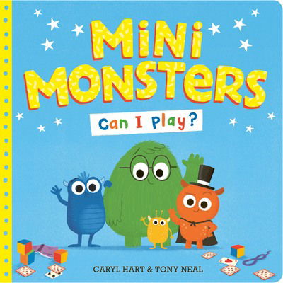 Mini Monsters: Can I Play? - Caryl Hart - Kirjat - Simon & Schuster Ltd - 9781471182662 - torstai 11. kesäkuuta 2020