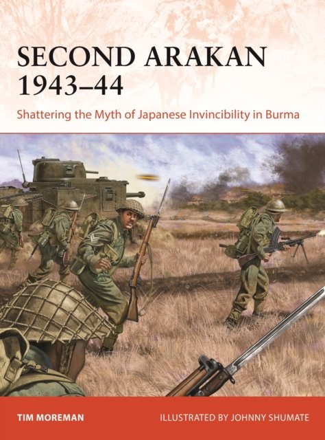 Cover for Tim Moreman · Second Arakan 1943-44 (Buch) (2024)