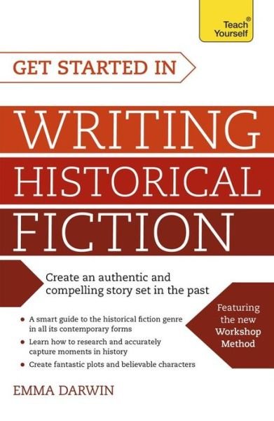 Cover for Emma Darwin · Get Started in Writing Historical Fiction (Paperback Book) (2016)