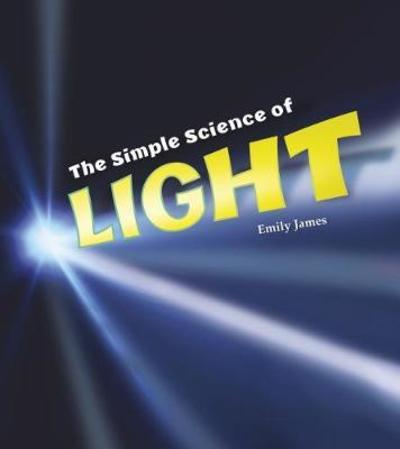 Cover for Emily James · Simply Science Pack A of 6 - Simply Science (Book) (2018)