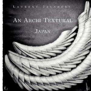 Cover for Laurent Jalabert · An Archi Textural - Japan (Paperback Book) [Lrg edition] (2012)