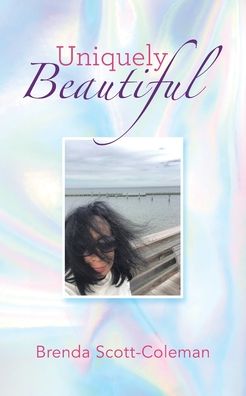 Cover for Brenda Scott-Coleman · Uniquely Beautiful (Paperback Book) (2020)