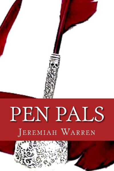 Cover for Mr Jeremiah S Warren · Pen Pals (Paperback Book) (2013)