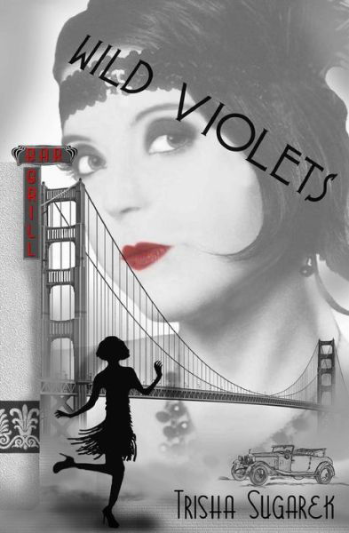 Cover for Trisha Sugarek · Wild Violets (Paperback Book) (2013)