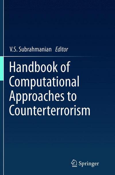 Cover for V S Subrahmanian · Handbook of Computational Approaches to Counterterrorism (Paperback Book) [2013 edition] (2015)