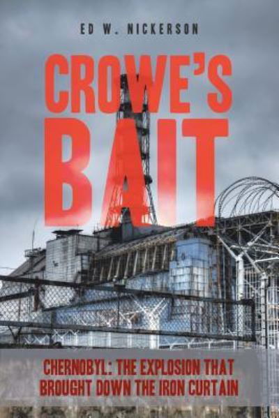 Cover for Ed W Nickerson · Crowe's Bait (Taschenbuch) (2017)