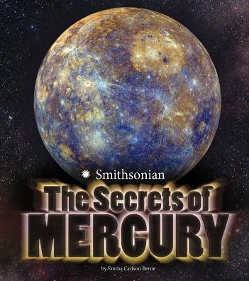 Cover for Emma Carlson Berne · The Secrets of Mercury (Hardcover Book) (2015)