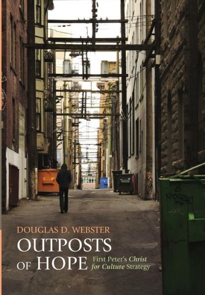 Cover for Douglas D Webster · Outposts of Hope (Hardcover Book) (2015)