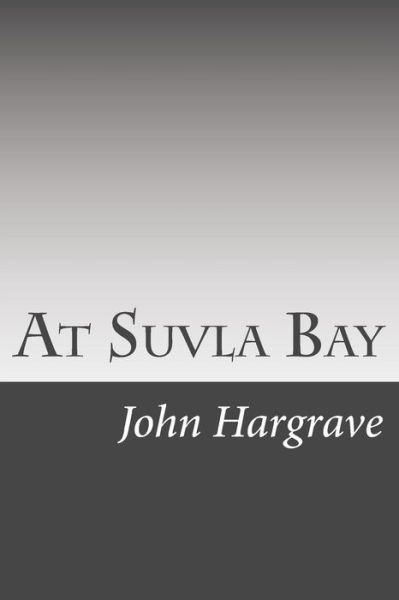 Cover for John Hargrave · At Suvla Bay (Paperback Book) (2014)