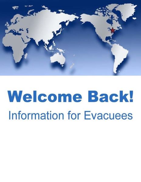 Cover for U S Department of State · Welcome Back! Information for Evacuees (Paperback Book) (2015)