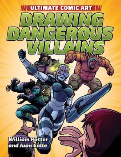 Cover for William Potter · Drawing dangerous villains (Book) (2017)