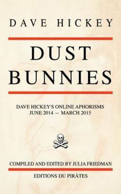 Cover for Dave Hickey · Dust Bunnies (Paperback Book) (2016)