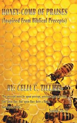 Cover for Celia C Tillman · Honey-Comb of Praises (Hardcover Book) (2016)