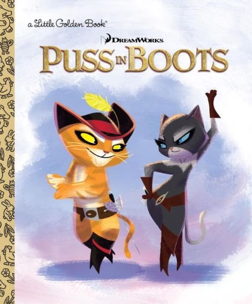 Cover for Golden Books · LGB Dreamworks Puss In Boots (Hardcover Book) (2017)