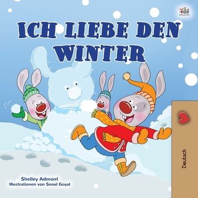Cover for Shelley Admont · I Love Winter (German Book for Kids) (Paperback Book) (2020)