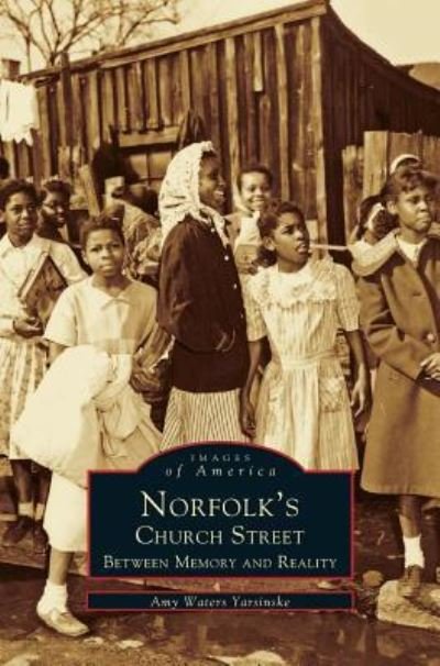 Cover for Amy Waters Yarsinske · Norfolk's Church Street (Hardcover Book) (1999)