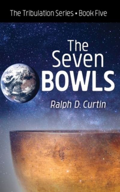 Cover for Ralph D. Curtin · Seven Bowls (Book) (2019)