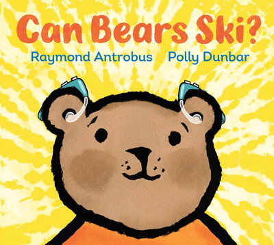 Cover for Raymond Antrobus · Can Bears Ski? (Buch) (2020)