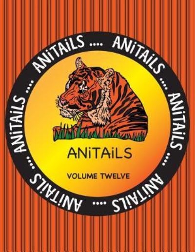 Cover for Debbie J Farnsworth · ANiTAiLS Volume Twelve (Taschenbuch) (2016)