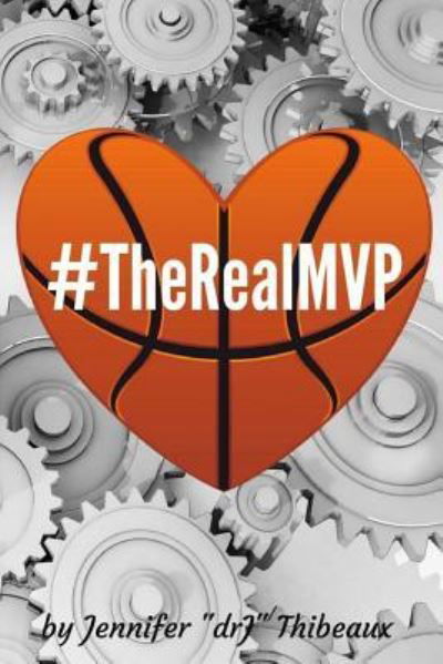 Cover for Jennifer Drj Thibeaux · #therealmvp (Paperback Bog) (2017)