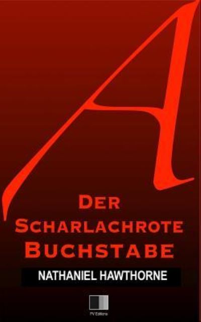 Cover for Nathaniel Hawthorne · Der scharlachrote Buchstabe (Grossdruckausgabe) (Paperback Book) (2017)