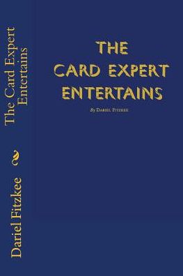 Cover for Dariel Fitzkee · The Card Expert Entertains (Paperback Book) (2017)