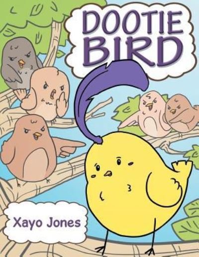 Cover for Xayo Jones · Dootie Bird (Paperback Book) (2017)