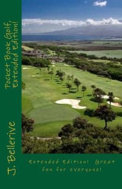 Cover for J C Bellerive · Pocket Book Golf, Extended Edition! (Paperback Bog) (2017)