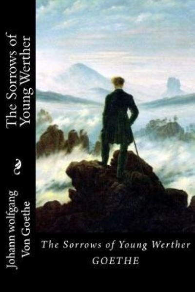 Cover for J W Von Goethe · The Sorrows of Young Werther (Paperback Book) (2017)