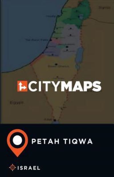 Cover for James McFee · City Maps Petah Tiqwa Israel (Paperback Book) (2017)