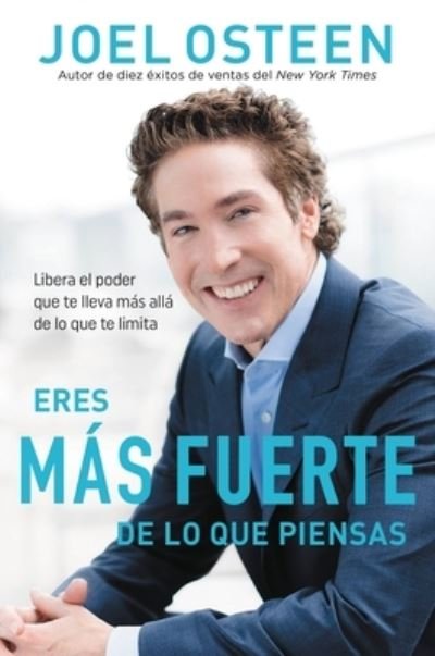 Cover for Joel Osteen · Eres Más Fuerte de lo Que Piensas (Book) (2021)