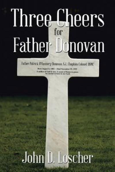 Cover for John D Loscher · Three Cheers for Father Donovan (Paperback Book) (2017)