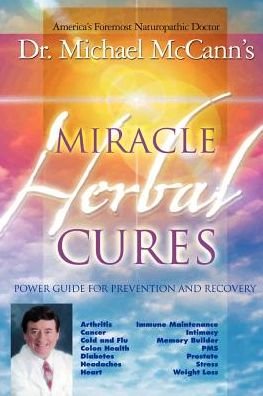 Cover for Michael Mccann · Miracle Herbal Cures (Paperback Book) (2001)