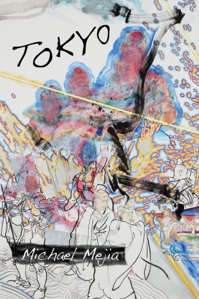 Cover for Michael Mejia · Tokyo (Paperback Book) (2018)