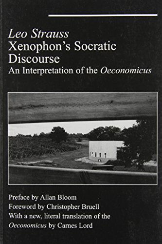 Cover for Leo Strauss · Xenophon's Socratic Discourse – Interpretation Of Oeconomicus (Paperback Book) (2004)