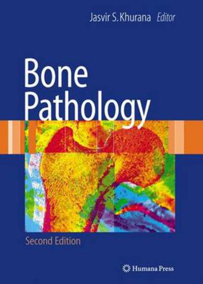 Cover for Jasvir S Khurana · Bone Pathology (Hardcover Book) [2nd ed. 2009 edition] (2009)