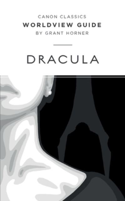 Cover for Grant Horner · Worldview Guide for Dracula (Paperback Book) (2019)