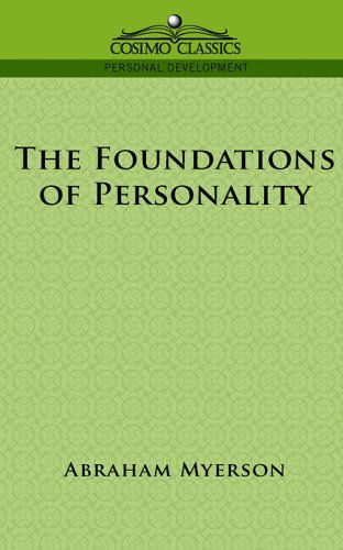 Cover for Abraham Myerson · The Foundations of Personality (Pocketbok) (2005)