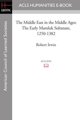 Cover for Robert Irwin · The Middle East in the Middle Ages: the Early Mamluk Sultanate 1250-1382 (Pocketbok) (2008)