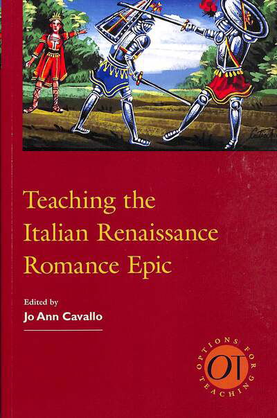 Cover for Teaching the Italian Renaissance Romance Epic - Options for Teaching (Paperback Book) (2018)