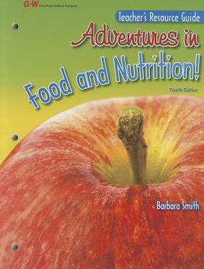 Cover for Barbara Smith · Adventures in Food and Nutrition! (Paperback Book) [4 Tch edition] (2011)