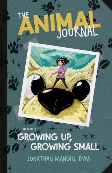 Cover for Jonathan Mangin · Growing Up, Growing Small (Paperback Book) (2018)