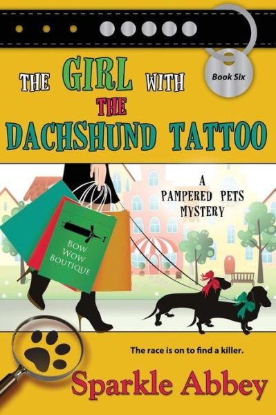Cover for Sparkle Abbey · The Girl with the Dachshund Tattoo (Paperback Bog) (2014)