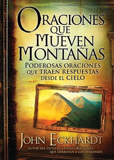 Cover for Oraciones Que Mueven Montaas (Book) (2012)