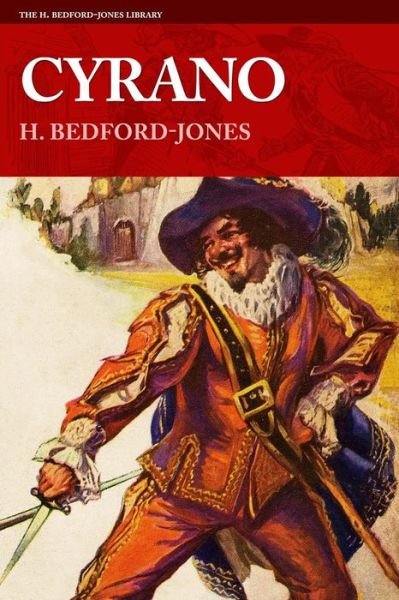 Cover for H. Bedford-jones · Cyrano (The H. Bedford-jones Library) (Paperback Bog) (2014)